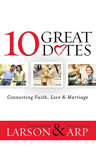 Beispielbild für 10 Great Dates: Connecting Faith, Love & Marriage zum Verkauf von SecondSale