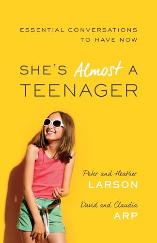 9780764211362: She's Almost a Teenager: Essential Conversations to Have Now