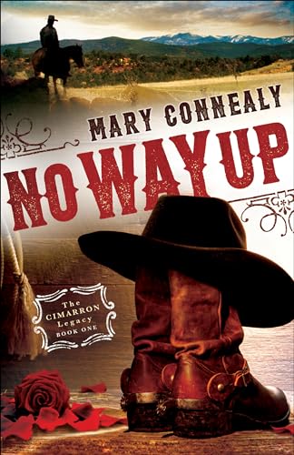 Beispielbild fr No Way Up: (An Inspirational Historical Western Cowboy Romance set in 1800s New Mexico Territory) (The Cimarron Legacy) zum Verkauf von Jenson Books Inc