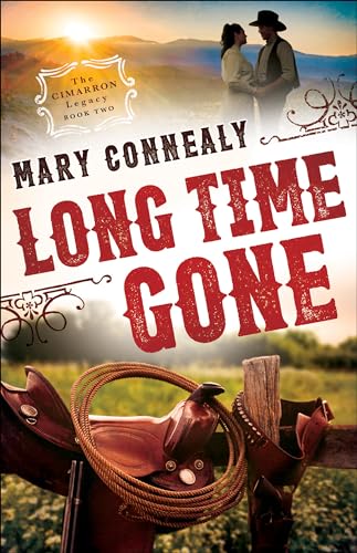 9780764211829: Long Time Gone (The Cimarron Legacy)