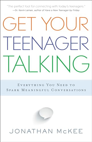 Beispielbild fr Get Your Teenager Talking : Everything You Need to Spark Meaningful Conversations zum Verkauf von Better World Books