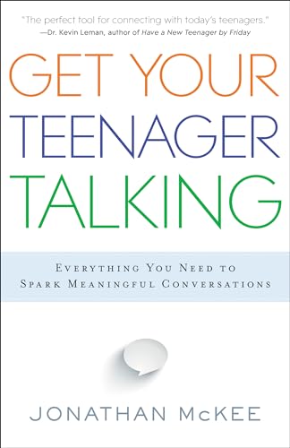 Imagen de archivo de Get Your Teenager Talking: Everything You Need To Spark Meaningful Conversations a la venta por SecondSale