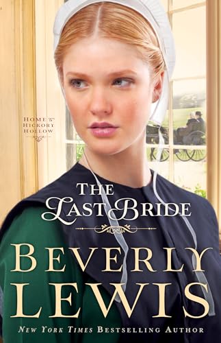 9780764211980: The Last Bride (Home to Hickory Hollow)