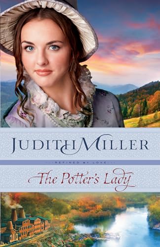9780764212567: The Potter's Lady (Refined by Love)