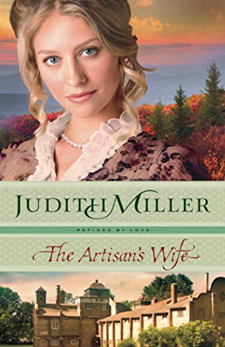 Beispielbild fr The Artisan's Wife (Refined by Love) zum Verkauf von Wonder Book