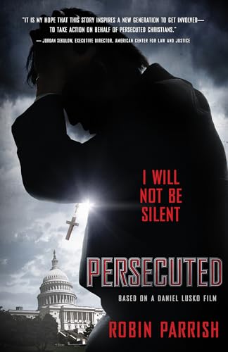 Stock image for Persecuted: I Will Not Be Silent for sale by Wonder Book