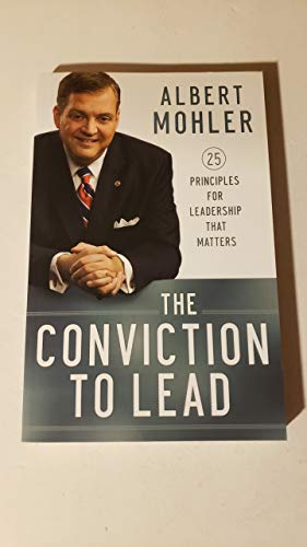 Beispielbild fr The Conviction to Lead 25 Principles for Leadership That Matters zum Verkauf von Wonder Book