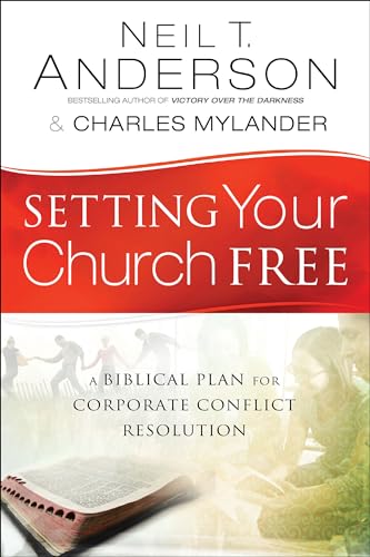 Stock image for Setting Your Church Free: A Biblical Plan for Corporate Conflict Resolution for sale by Zoom Books Company