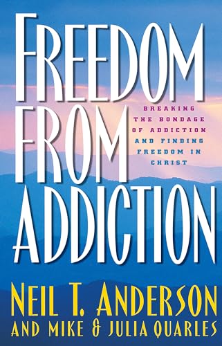 Stock image for Freedom from Addiction: Breaking the Bondage of Addiction and Finding Freedom in Christ for sale by ThriftBooks-Atlanta