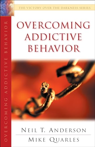 9780764213960: Overcoming Addictive Behavior (The Victory Over the Darkness Series)