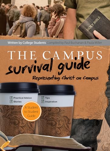 Beispielbild fr The Campus Survival Guide: Representing Christ on Campus zum Verkauf von Redux Books