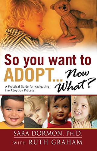 9780764214615: So You Want to Adopt. . .Now What?