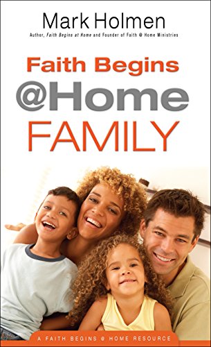 Stock image for Faith Begins @ Home Family for sale by ThriftBooks-Dallas