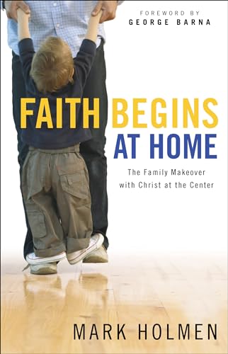 Beispielbild fr Faith Begins at Home zum Verkauf von BooksRun