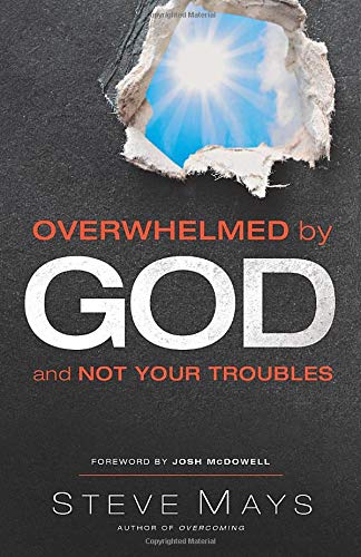 Beispielbild fr Overwhelmed by God and Not Your Troubles zum Verkauf von Wonder Book