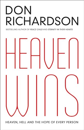 9780764215599: Heaven Wins: Heaven, Hell and the Hope of Every Person