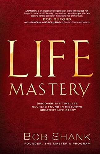 Beispielbild fr Lifemastery : Discover the Timeless Secrets Found in History's Greatest Story zum Verkauf von Better World Books