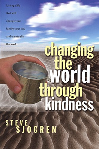 Imagen de archivo de Changing the World Through Kindness a la venta por POQUETTE'S BOOKS