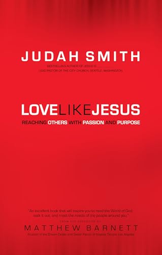 Stock image for Love Like Jesus: Reaching Others with Passion and Purpose for sale by SecondSale