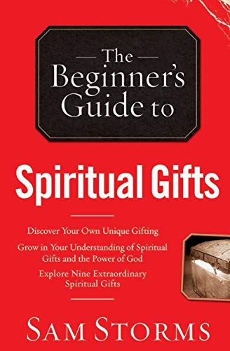 Beispielbild fr The Beginner's Guide to Spiritual Gifts (Beginner's Guide To. (Regal Books)) zum Verkauf von WorldofBooks