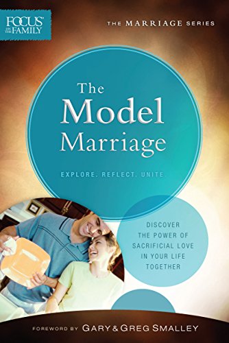 Imagen de archivo de The Model Marriage (Focus on the Family Marriage Series) a la venta por Your Online Bookstore