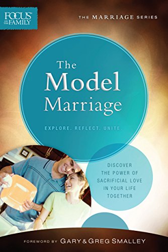 Stock image for The Model Marriage (Focus on the Family Marriage Series) for sale by SecondSale