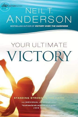 Imagen de archivo de Your Ultimate Victory: Stand Strong in the Faith (Victory Series) (Volume 8) a la venta por SecondSale