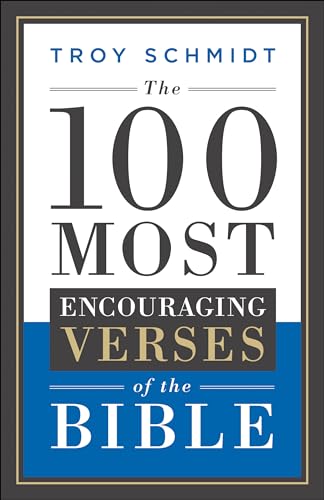 Stock image for The 100 Most Encouraging Verses of the Bible for sale by Russell Books