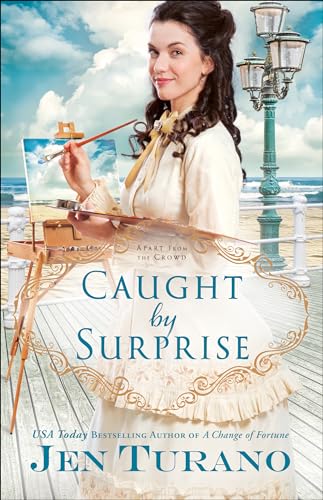 Imagen de archivo de Caught by Surprise: (A Fun Historical Romance set in the Gilded Age of New York Citys High Society) (Apart From the Crowd) a la venta por Goodwill Books