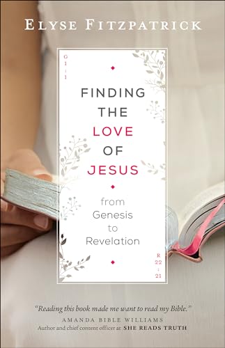 Imagen de archivo de Finding the Love of Jesus from Genesis to Revelation a la venta por Better World Books