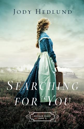 Stock image for Searching for You (Orphan Train) for sale by ZBK Books