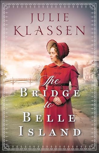 Stock image for The Bridge to Belle Island: (An English Historical Regency Romance Mystery) for sale by Goodwill Books