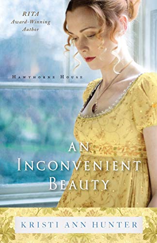 Stock image for An Inconvenient Beauty (Hawthorne House) for sale by London Bridge Books