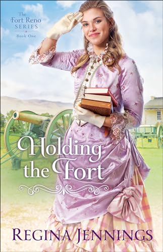 Stock image for Holding the Fort (The Fort Reno Series) for sale by ZBK Books