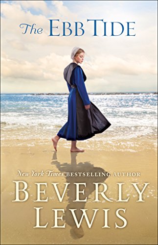 The Ebb Tide by Beverly Lewis The Ebb Tide by Beverly Lewis