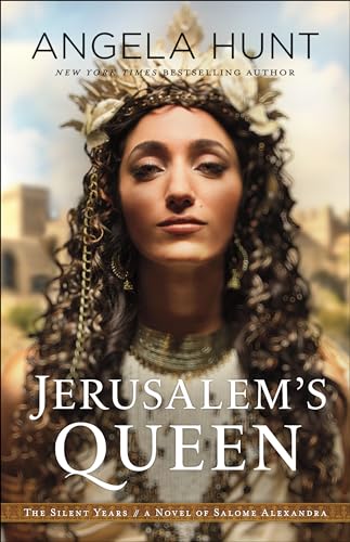 Beispielbild fr Jerusalem's Queen: (A Biblical Ancient World Family Drama & Romance) (The Silent Years) zum Verkauf von Books From California