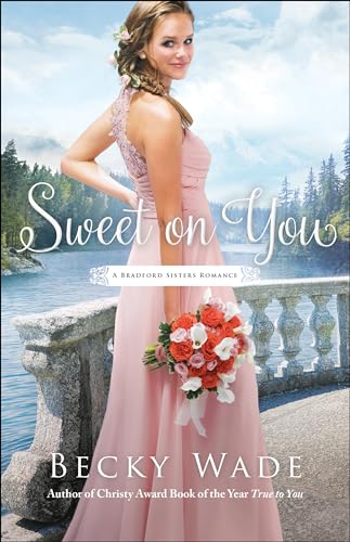 Stock image for Sweet on You (A Bradford Sisters Romance) for sale by Gulf Coast Books