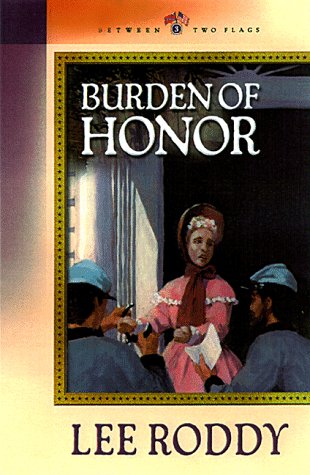 Beispielbild fr Burden of Honor zum Verkauf von Better World Books