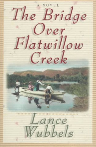 Stock image for The Bridge over Flatwillow Creek (Gentle Hills Series) for sale by SecondSale