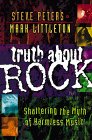 Stock image for Truth About Rock: Shattering the Myth of Harmless Music for sale by Bookshelfillers