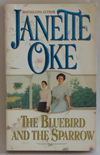 Stock image for The Bluebird and the Sparrow (Women of the West) for sale by Wonder Book