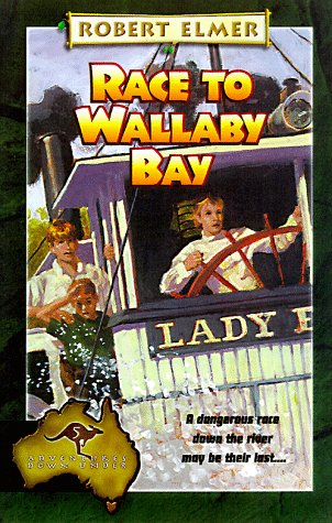Race to Wallaby Bay (Adventures Down Under #5) (9780764221033) by Elmer, Robert