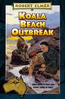 Stock image for Koala Beach Outbreak (Adventures Down Under #7) for sale by Books of the Smoky Mountains