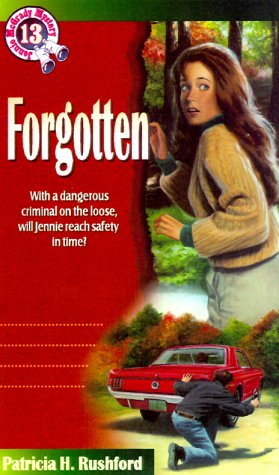 Forgotten (Jennie McGrady Mystery Series #13) (9780764221217) by Rushford, Patricia H.