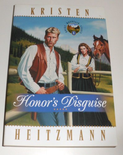 Beispielbild fr Honors Disguise (Rocky Mountain Legacy #4) zum Verkauf von Wonder Book