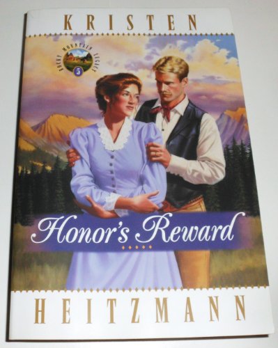 Beispielbild fr Honor's Reward (Rocky Mountain Legacy #5) zum Verkauf von Wonder Book