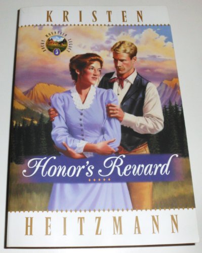 Stock image for Honor's Reward (Rocky Mountain Legacy #5) for sale by Ergodebooks