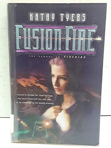 Stock image for Fusion Fire (Firebird Trilogy) for sale by Wonder Book