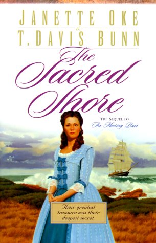 The Sacred Shore (9780764222481) by Oke, Janette; Bunn, T. Davis