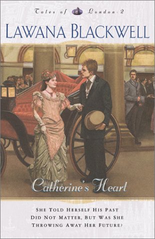 Beispielbild fr Catherine's Heart (Tales of London Series #2) zum Verkauf von Wonder Book